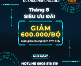 THÁNG 8 TƯNG BỪNG ƯU ĐÃI- NHẬN NGAY 600K TIỀN MẶT