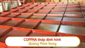 Coppha thép định hình Quang Minh Hưng