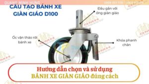 Hướng dẫn chọn và sử dụng bánh xe giàn giáo đúng cách