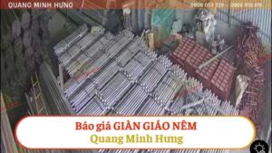 Báo giá giàn giáo nêm uy tín - Quang Minh Hưng