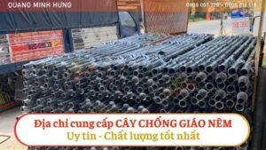 Địa chỉ cung cấp cây chống giáo nêm uy tín, chất lượng tốt nhất