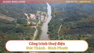 Công Trình Thuỷ Điện Đức Thành, Bình Phước