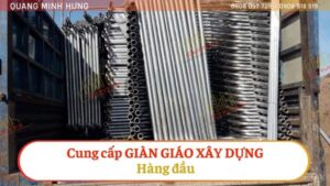 Cung Cấp Giàn Giáo Xây Dựng Hàng Đầu