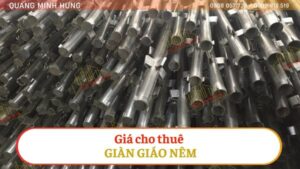 Giá thuê giàn giáo nêm chất lượng, giá rẻ