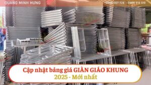 Cập nhập bảng giá giàn giáo Khung 2025 mới nhất