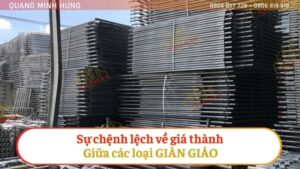 Sự chênh lệch về giá thành giữa các loại giàn giáo