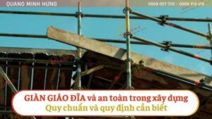 Giàn giáo đĩa và an toàn trong xây dựng: Quy chuẩn và quy định cần biết