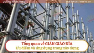 Tổng quan về giàn giáo đĩa: Ưu điểm và ứng dụng trong xây dựng
