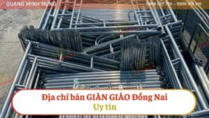 Địa chỉ bán giàn giáo Đồng Nai uy tín