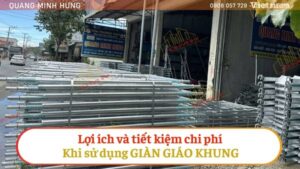 Lợi ích và tiết kiệm chi phí khi sử dụng giàn giáo khung trong xây dựng