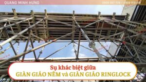 Sự khác biệt giữa giàn giáo nêm và giàn giáo ringlock