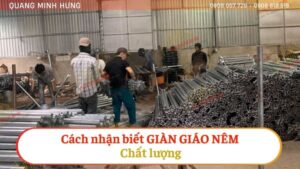 Cách nhận biết giàn giáo nêm chất lượng?
