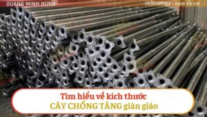 Tìm hiểu về kích thước cây chống tăng giàn giáo an toàn