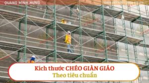 Kích thước chéo giàn giáo theo tiêu chuẩn