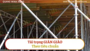Tải trọng giàn giáo theo tiêu chuẩn