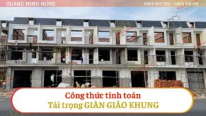 Công thức tính toán tải trọng giàn giáo khung là gì?