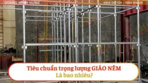 Tiêu chuẩn trọng lượng giáo nêm là bao nhiêu?