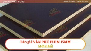Báo Giá Ván Phủ Phim 15mm Mới Nhất