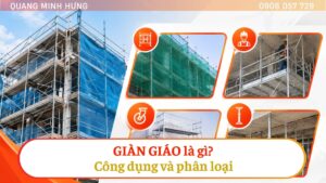Giàn giáo là gì? Công dụng và phân loại