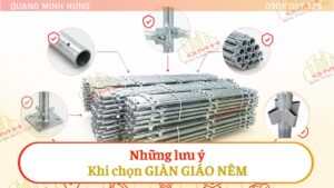 Những lưu ý chọn giàn giáo nêm chất lượng