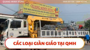 Tổng hợp các loại giàn giáo Quang Minh Hưng