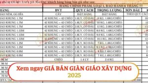 Xem ngay giá bán giàn giáo xây dựng 2025