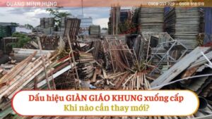 Dấu hiệu giàn giáo khung xuống cấp