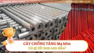 Cây chống tăng mạ kẽm tốt hơn sơn dầu