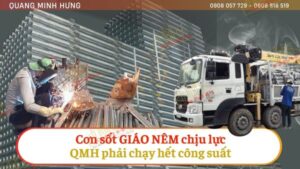 Cơn sốt giáo nêm chịu lực tại Quang Minh Hưng