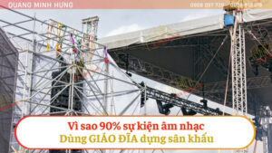 Giáo đĩa dựng sân khấu trong các sự kiện âm nhạc