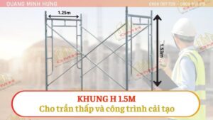 Khung H 1.5m dùng cho trần thấp