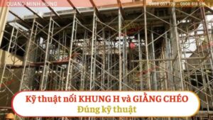 Ky thuật nối khung H và giằng chéo