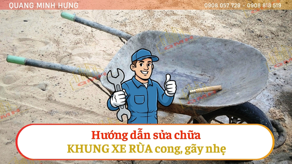 Hướng dẫn Sửa Chữa Khung Xe Rùa bị cong, gãy nhẹ - Quang Minh Hưng Co.,Ltd