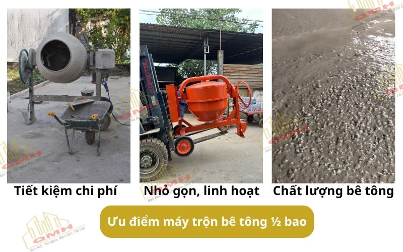 Ưu điểm máy trộn bê tông 1/2 bao