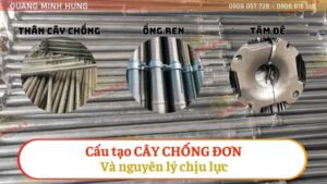 Cấu tạo cây chống đơn và nguyên lý chịu lực