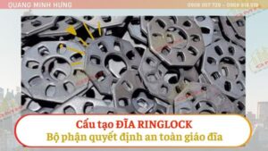 Cấu tạo đĩa ringlock trong hệ giáo đĩa