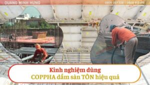 Kinh nghiệm dùng coppha dầm sàn tôn hiệu quả