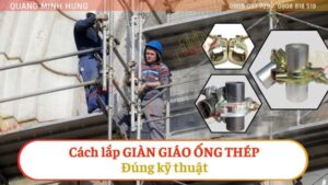 Cách lắp giàn giáo ống thép