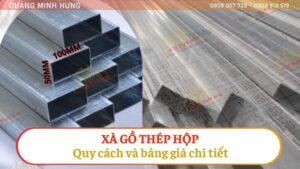 Quy chuẩn và giá xà gồ thép hộp