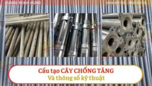 Cấu tạo và thông số kỹ thuật cây chống tăng