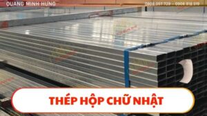 Thép hộp chữ nhật