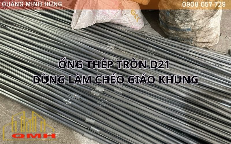 Thép ống d21 làm chéo giàn giáo khung