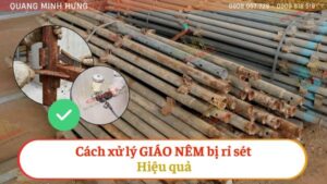Cách xử lý giáo nêm bị rỉ sét