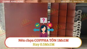 Nên chọn coppha tôn 1mx1m hay 0.5mx1m?