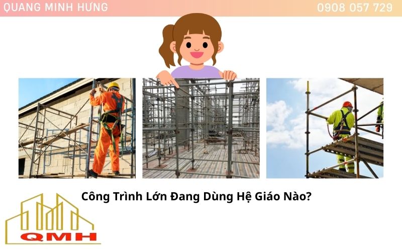 Hệ giáo cho công trình lớn