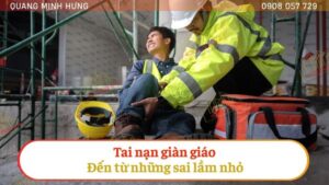 Tai nạn giàn giáo đến từ nguyên nhân nhỏ