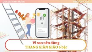 Vì sao nên dùng thang giàn giáo 6 bậc