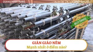 Giàn giáo nêm mạnh nhất ở điểm nào?