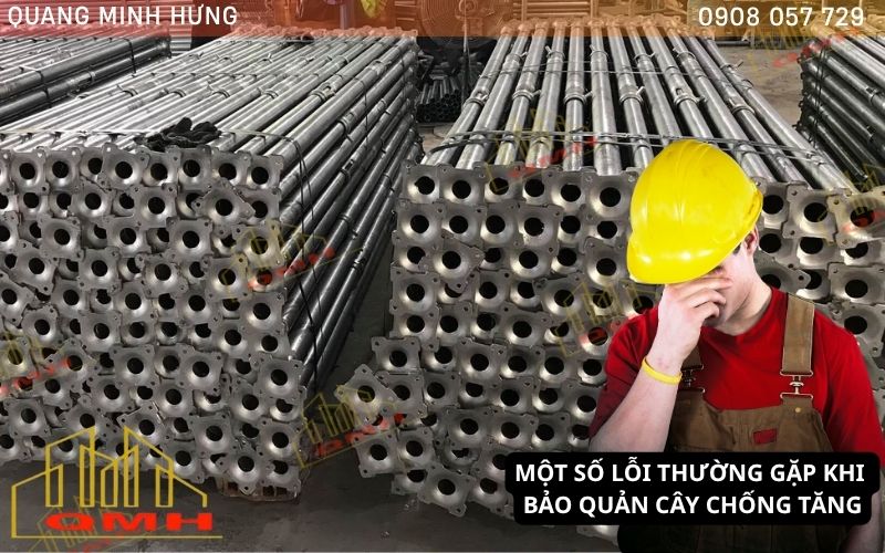 Một số lỗi bảo quản cây chống tăng