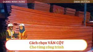 Cách chọn ván cột cho công trình